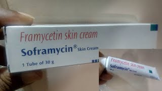 Soframycin Skin Cream Uses In Kannada  ಎಲ್ಲಾ ತರಹದ ಗಾಯಗಳಿಗೆ ಉತ್ತಮ ಔಷಧಿ [upl. by Leasim]