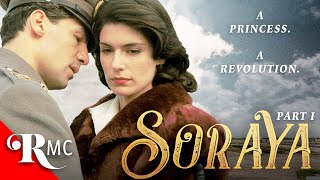 Soraya  Part 1 Of 2  Full Romance Movie  Romantic Drama Biography  Anna Valle  RMC [upl. by Ellehcyt]