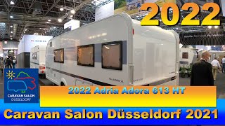 2022 Adria Adora 613 HT Interior and Exterior Walkaround Caravan Salon Düsseldorf 2021 [upl. by Cud122]