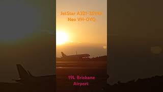 JetStar A321251NX Neo VHOYQ landing at 19L brisbaneairport airbus 321neo jetstar aviation [upl. by Lustig348]