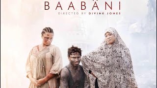 BAABANI full movie UMAR KRUPP KALSOUME SINARE ROSEYLN NGGISSAH SALMA MUMUNI FRED AMUGI SAMUEL BRAVO [upl. by Lebasile333]