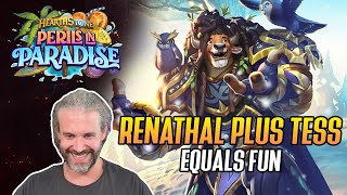 Hearthstone Renathal Plus Tess Equals Fun [upl. by Annej]