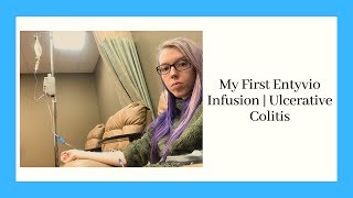 My First Entyvio Infusion Vlog  Ulcerative Colitis [upl. by Salb]