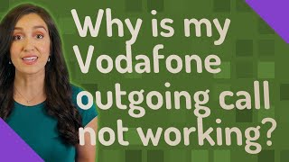 Why is my Vodafone outgoing call not working [upl. by Willette68]