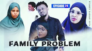 SOMALI FAMILY PROBLEM EPISODE 29  QISO DHAB AH MUSALSAL 2024 [upl. by Eserehc]