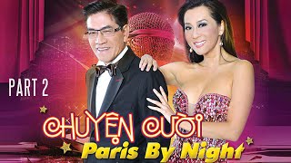 Nguyễn Ngọc Ngạn amp Kỳ Duyên  Chuyện Cười Paris By Night Part 2 [upl. by Leary]