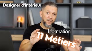 Designer dintérieur 11 métiers pour 1 formation [upl. by Lib317]