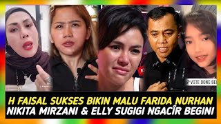 PAN4S‼️AKHIRNYA H FAISAL MURKA BELA FUJI TAMP4R KERAS FARIDA NURHAN NYAI HINGGA ELY SUGIGI [upl. by Avihs]