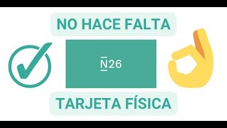 BANCO N26 TARJETA VIRTUAL [upl. by Annaert]