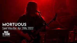 MORTUOUS live at Saint Vitus Bar Apr 28th 2022 FULL SET [upl. by Atnoek577]