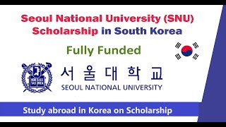 SNU Global Scholarship South Korea  Without IELTS study abroad in South Korea  Apply Now 2024 25 [upl. by Camden]