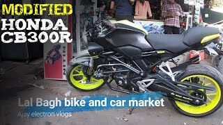 Modified Honda CB300R  Lal Bagh bike and car modification market  simple and best modification [upl. by Malinda132]