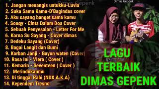 Dimas Gepenk FULL ALBUM [upl. by Hallerson973]