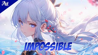 Nightcore  Impossible Lyrics [upl. by Ahsyia]