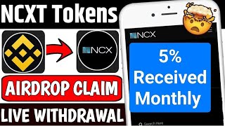 Ncx Exchange Airdrop  How to Claim Ncxt Token  How to Withdrawal Ncxt Token  5 Token Received [upl. by Namzed]