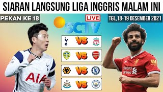 Jadwal Liga Inggris Malam ini Pekan 18  Tottenham vs Liverpool  Siaran Langsung Live Sctv [upl. by Mann114]