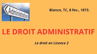 LE DROIT ADMNISTRATIFLe Droit en Licence 2 [upl. by Delos]