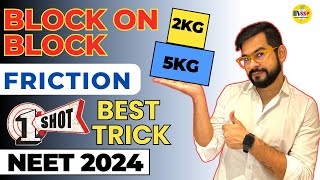 NEET 2024 Physics  Block on Block Friction Problem  Best Trick to Solve Questions  Sachin sir [upl. by Amos]