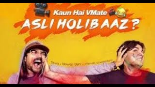 ASLI HOLI BAAZ Ft BHUVAN BAM amp ASHISH CHANCHLANI FROM VMATE BB Ki VINES Video [upl. by Alderman21]