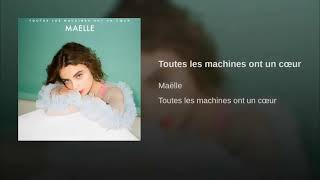 Maëlle Pistoia  Toutes les machines ont un cœur [upl. by Motch]