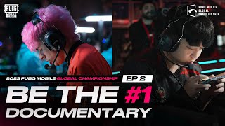 2023 PMGC Be The 1 Documentary Ep02  PUBG MOBILE ESPORTS [upl. by Imaj]