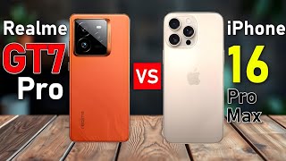 Realme GT 7 Pro Vs iPhone 16 Pro Max Full Comparision Which is your best phone [upl. by Leese555]