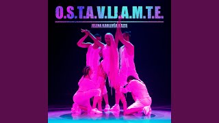 OSTAVLJAMTE [upl. by Assirhc]