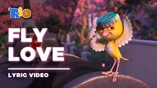 Rio  Fly Love Lyric Video  Letra [upl. by Danit151]