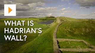 What Is Hadrians Wall [upl. by Zanlog]