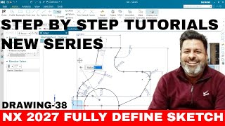 SIEMENS NX 2027 SKETCH DRG NO48  HOW TO CREATE FULLY DEFINE SKETCH WITH DIMENSIONS AND RELATIONS [upl. by Annid]