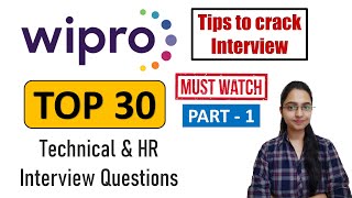 TOP 30 Wipro Technical amp HR Interview Questions  Tips amp Tricks  How to Answer  Part I [upl. by Anaidirib]