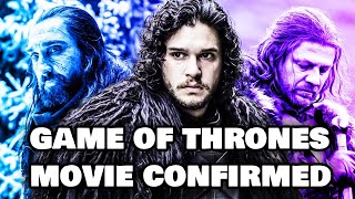 Game Of Thrones Movie Confirmed To Be In The Works [upl. by Aisul]