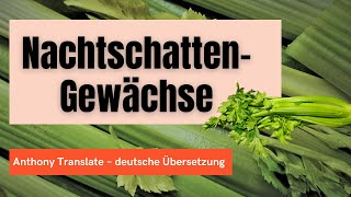 Nachtschattengewächse – Anthony William – deutsche Übersetzung [upl. by Nide667]