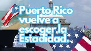 Puerto Rico vuelve a escoger la Estadidad [upl. by Vassar]