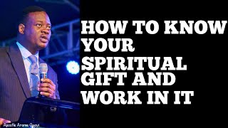 HOW TO KNOW YOUR SPIRITUAL GIFT AND WORK IN ITAPOSTLE AROME OSAYI [upl. by Anwahsit932]