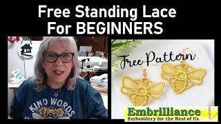 Beginners Guide To Free Standing Lace With A Bonus Tip For Embrilliance Enthusiast Fans [upl. by Gordan63]