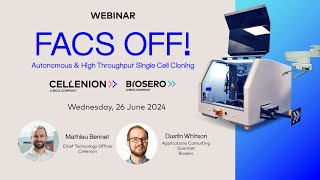 Webinar FACS OFF Cellenion amp Biosero [upl. by Bently748]