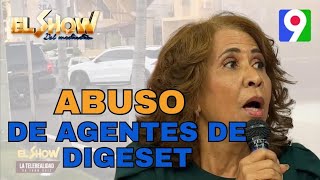 Ivonne Ferreras denuncia abuso de parte de agentes de DIGESET  El Show del Mediodía [upl. by Frager]