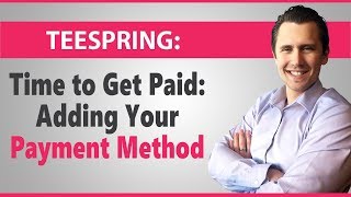 Teespring How to Add a Payout Payment Method PayPal or Payoneer [upl. by Alabaster]