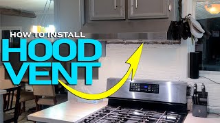 How to Install a Hood Vent over the Stove that Exhausts to the Outside [upl. by Hyacinthe]