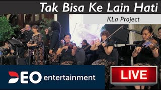 Tak Bisa Ke Lain Hati  KLa Project  Cover By Deo Wedding Entertainment orchestra [upl. by Naimed]