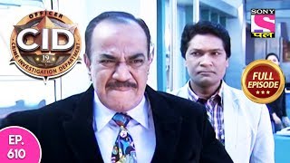 CID  Full Episode 610  07th February  2018 [upl. by Adnoryt15]