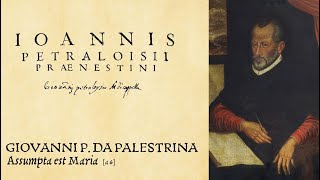 Giovanni P da Palestrina • Assumpta est Maria a 6 [upl. by Aznofla911]