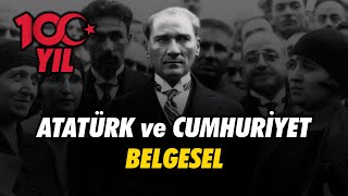 Atatürk ve Cumhuriyet Belgeseli [upl. by Assillam]