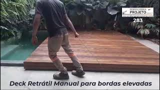 DECK RETRÁTIL MANUAL PARA BORDAS ELEVADAS [upl. by Ahseer]