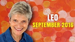 LEO SEPTEMBER 2016 HOROSCOPE  Time to Enjoy [upl. by Aniara]