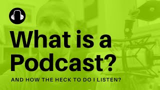 What is a Podcast A Simple Explanation of Podcasting [upl. by Eibber10]