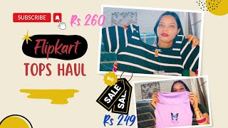 Huge Flipkart Sale  Flipkart Haul  Flipkart Affordable Tops Haul Under 300 Rs [upl. by Yedrahs]