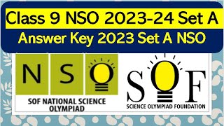 Answer key NSO Class 9 SOF 202324 Set A solved paper National science olympiad nso class9 [upl. by Karlis]