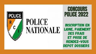 Concours De Police 2022 Paiement Frais DInscription En Ligne Et Prise De RendezVous Dépôt Dossier [upl. by Hinckley]